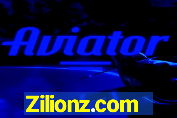 Zilionz.com