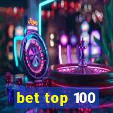 bet top 100