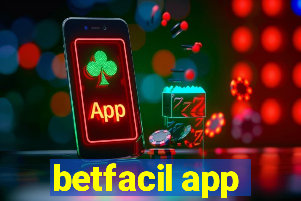 betfacil app