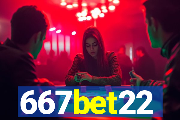 667bet22