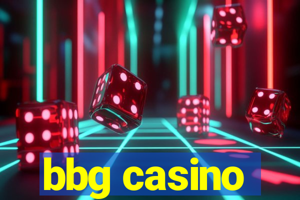 bbg casino