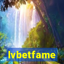 lvbetfame