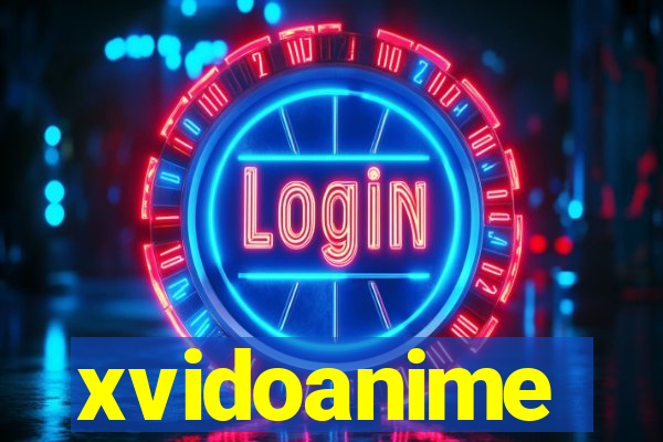 xvidoanime