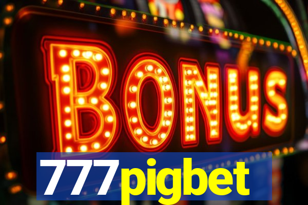 777pigbet