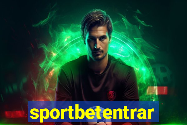 sportbetentrar