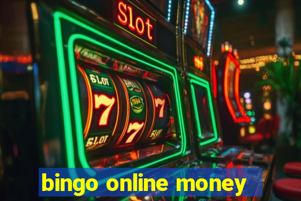 bingo online money