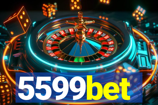 5599bet