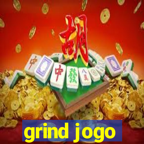 grind jogo