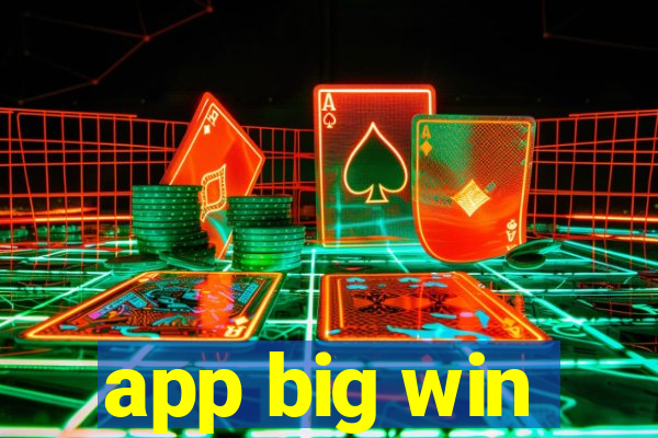 app big win