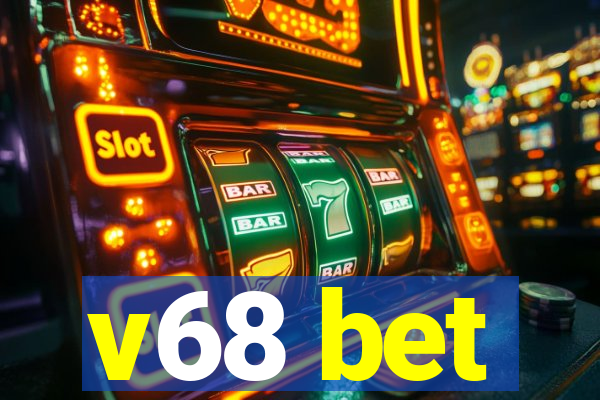 v68 bet