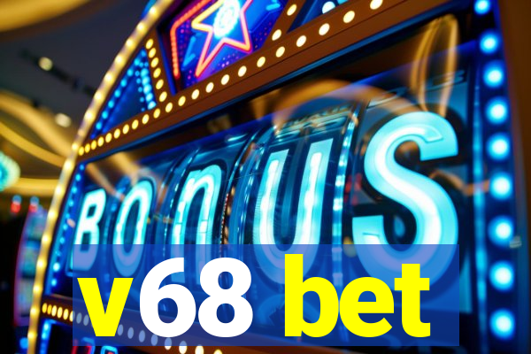 v68 bet