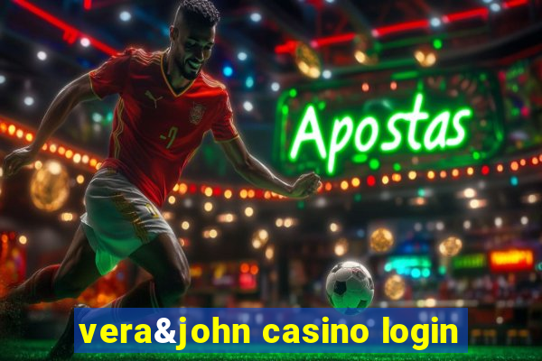 vera&john casino login