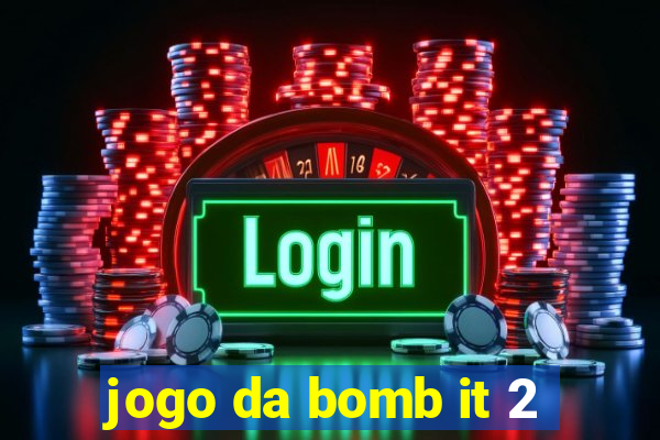 jogo da bomb it 2