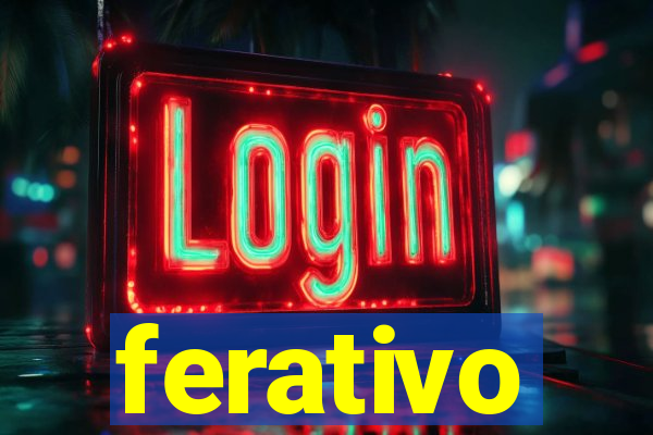 ferativo