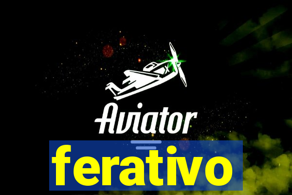 ferativo