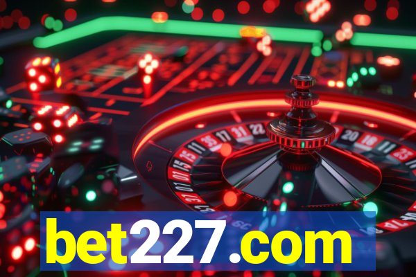 bet227.com