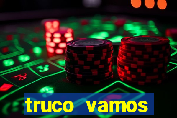 truco vamos download pc