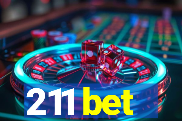 211 bet