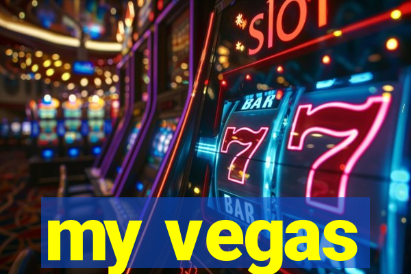 my vegas