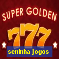 seninha jogos