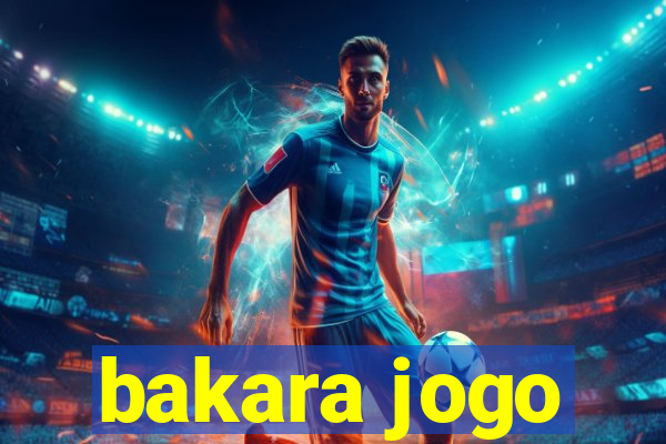 bakara jogo