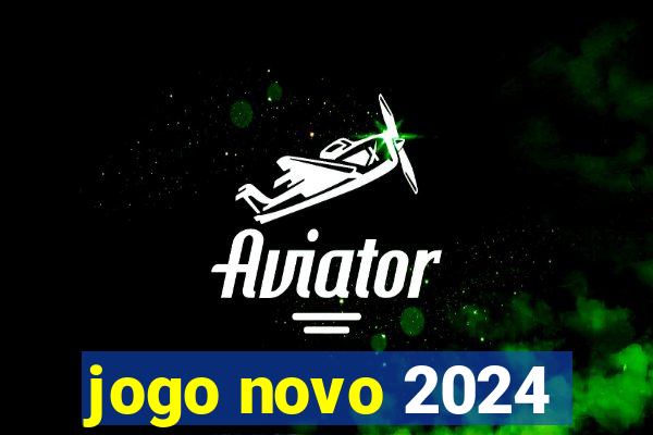 jogo novo 2024