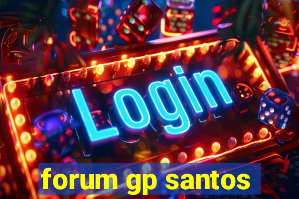 forum gp santos