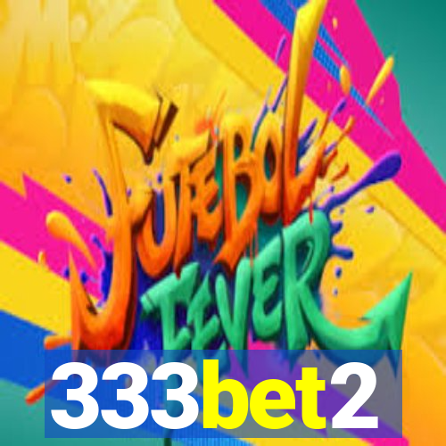 333bet2