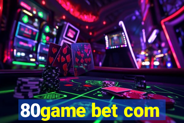 80game bet com