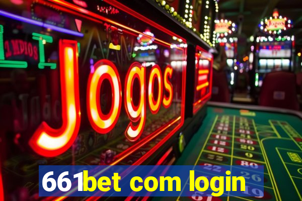 661bet com login