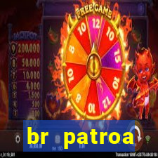 br patroa plataforma jogo online