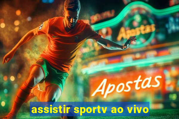 assistir sportv ao vivo