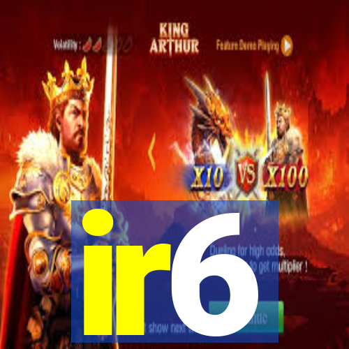 ir6