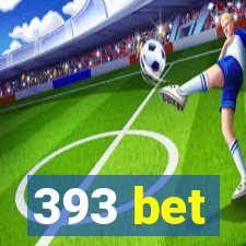 393 bet