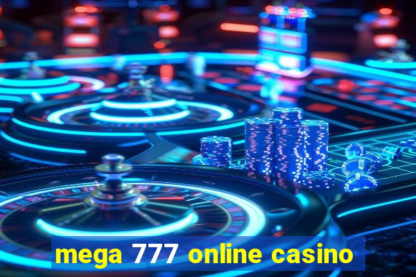 mega 777 online casino