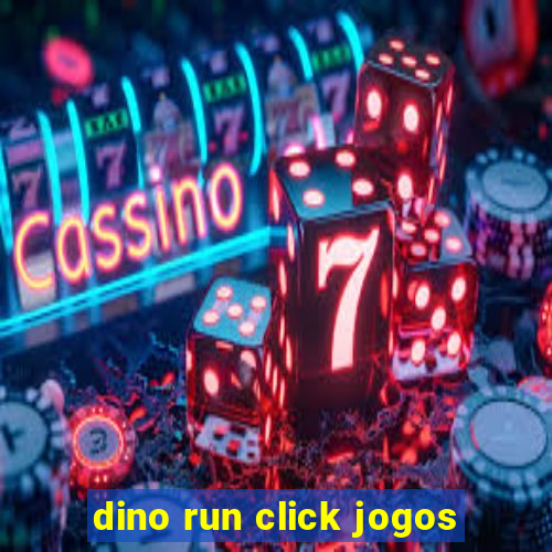 dino run click jogos