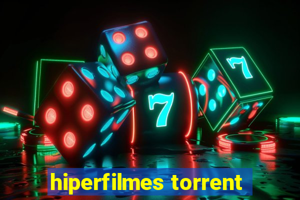 hiperfilmes torrent