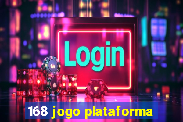 168 jogo plataforma