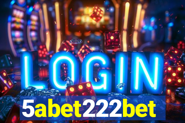 5abet222bet