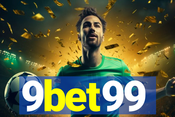 9bet99