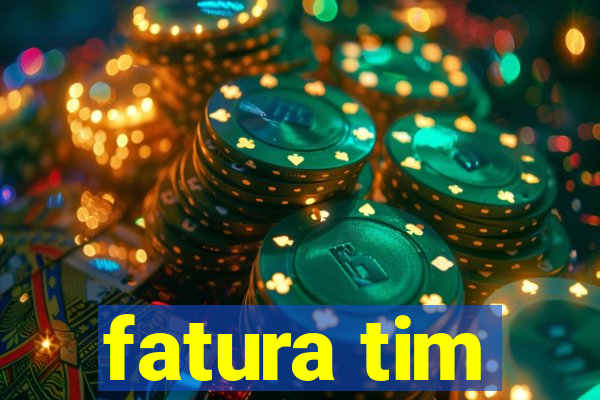 fatura tim