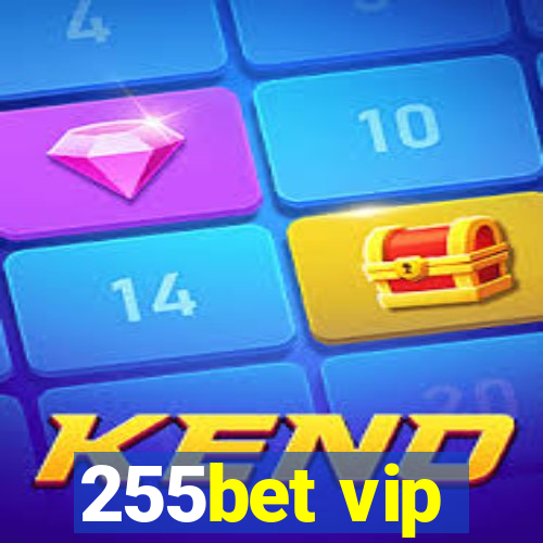 255bet vip