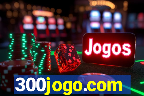 300jogo.com