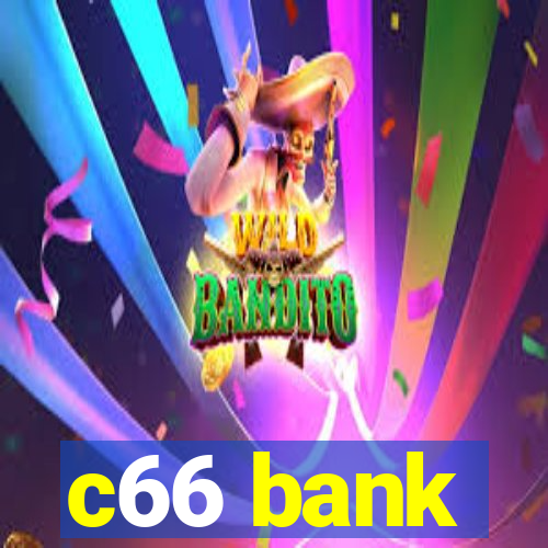 c66 bank