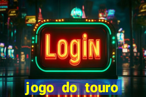 jogo do touro fortune gratis