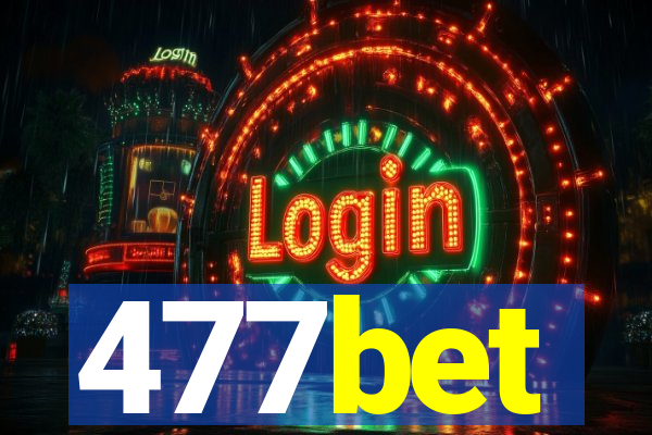 477bet