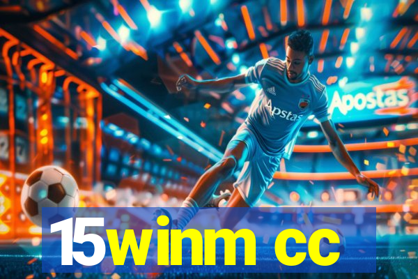 15winm cc