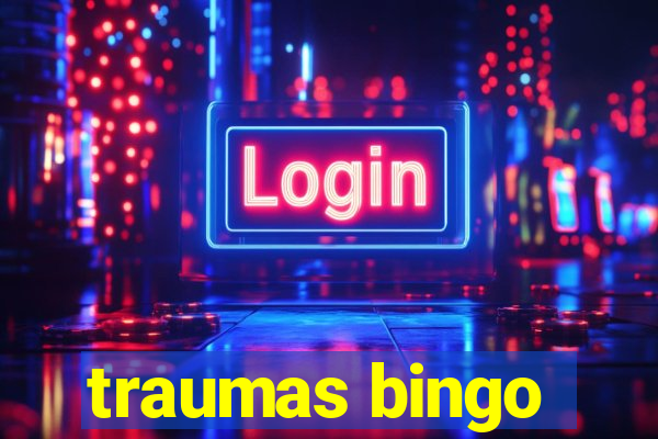 traumas bingo