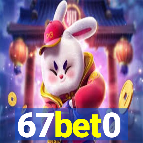 67bet0