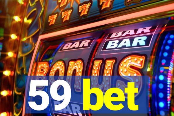 59 bet